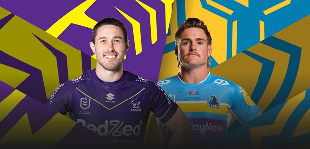 Storm v Titans: Papenhuyzen returns; Foran back on deck