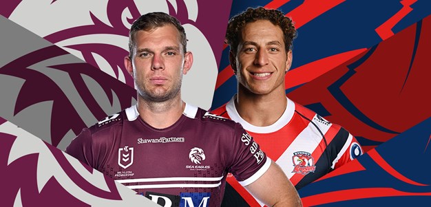 Sea Eagles v Roosters: Waddell to start; Smith, Savala good to go